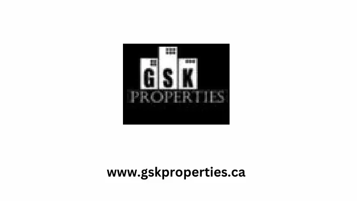 www gskproperties ca