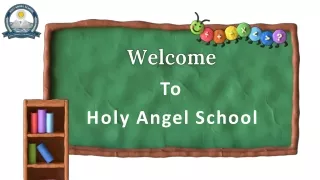 Find Here Best CBSE schools in Dehradun | Holy Angel School