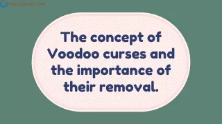 Breaking the Chains: Voodoo Curse Removal Techniques Revealed