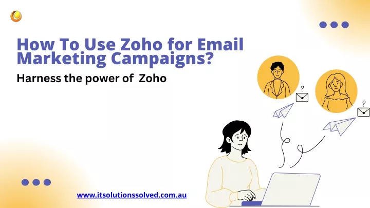 how to use zoho for email marketing campaigns