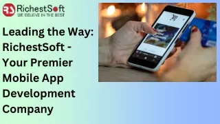 Leading the Way RichestSoft - Your Premier Mobile App Development Company