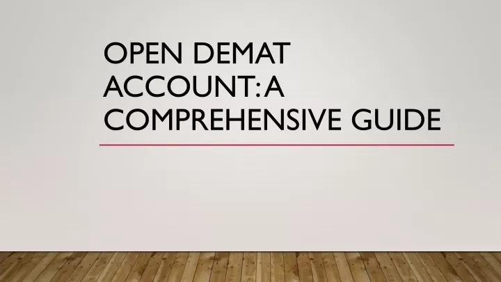open demat account a comprehensive guide