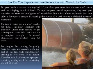 How Do You Experience Pure Relaxation with Wood Hot Tubs?