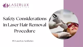 Safety Considerations in Laser Hair Removal Procedure