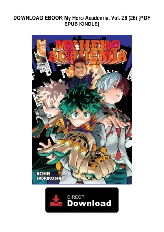 DOWNLOAD EBOOK  My Hero Academia, Vol. 26 (26) [PDF EPUB KINDLE]