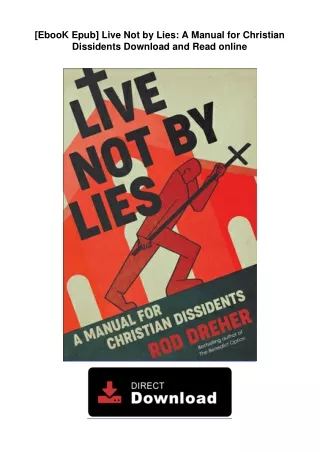 [EbooK Epub] Live Not by Lies: A Manual for Christian Dissidents Download and