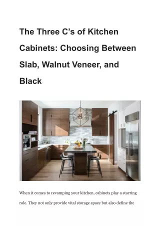 The Three C’s of Kitchen Cabinets_ Choosing Between Slab, Walnut Veneer, and Black·