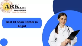 Best Ct Scan Center in Angul