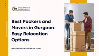 Best Packers and Movers in Gurgaon Easy Relocation Options
