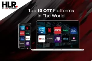 Top 10 OTT Platforms In The World