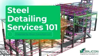 Steel Detailing Service 101 |  Silicon Consultant LLC
