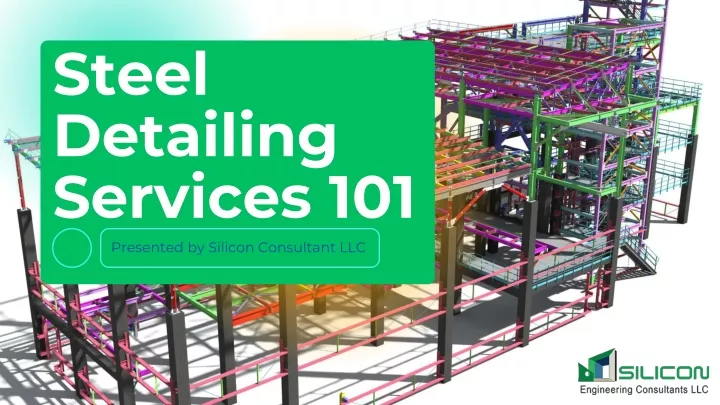 steel detailing services 101