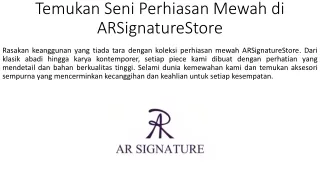 Temukan Seni Perhiasan Mewah di ARSignatureStore