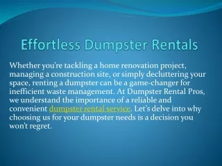 Effortless Dumpster Rentals ppt