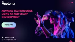 Advance Technologies Using AR and VR App Development