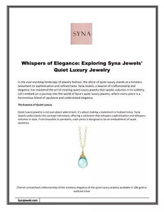 Whispers of Elegance Exploring Syna Jewels' Quiet Luxury Jewelry