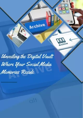 unveiling the digital vault where your social