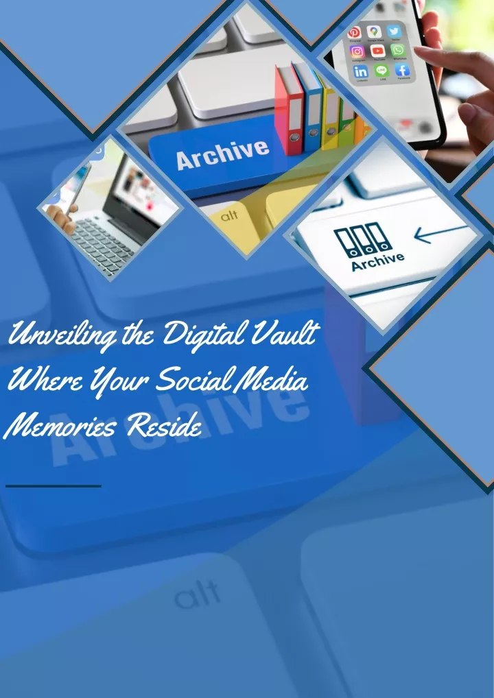 unveiling the digital vault where your social