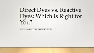 Direct Dyes vs. Reactive Dyes: Which is Right for You?