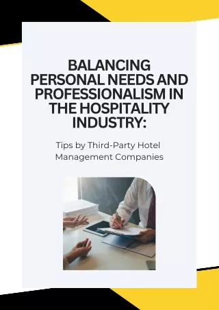 Balancing Personal Needs and Professionalism in the Hospitality Industry - Tips by Third-Party Hotel Management Companie