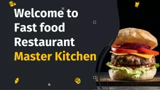 welcome to fast food restaurant master kitchen