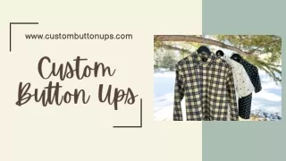 All About - Custom Button Ups