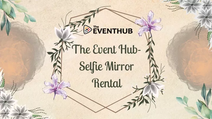 the event hub selfie mirror rental