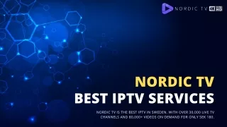 Exploring the World of IPTV: Nordic IPTV