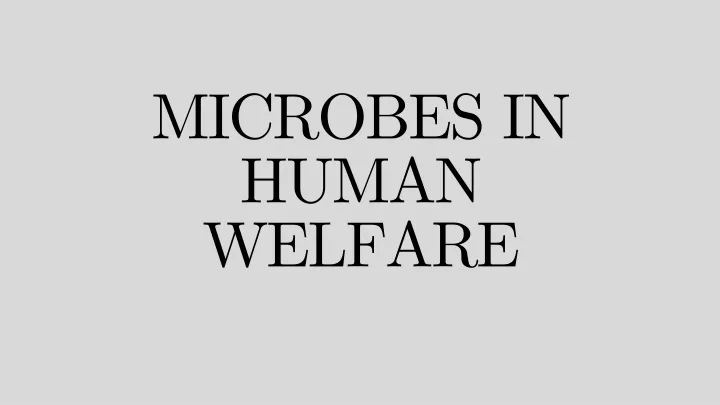 microbes in human welfare