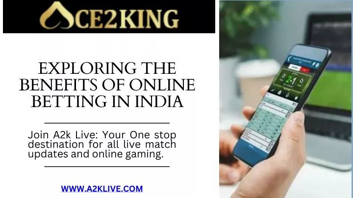 exploring the benefits of online betting in india