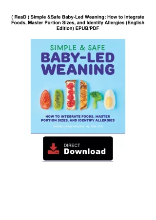 ( ReaD )  Simple & Safe Baby-Led Weaning: How to Integrate Foods, Master