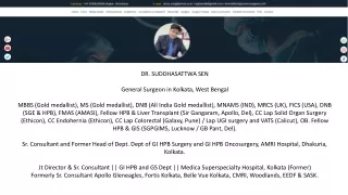 DR. SUDDHASATTWA SEN Advanced Cancer Surgery