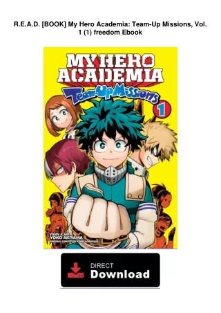 R.E.A.D. [BOOK] My Hero Academia: Team-Up Missions, Vol. 1 (1) freedom Ebook