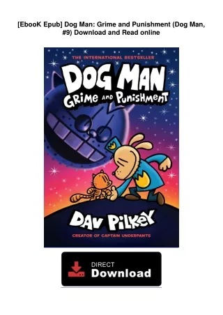 [EbooK Epub] Dog Man: Grime and Punishment (Dog Man, #9) Download and Read