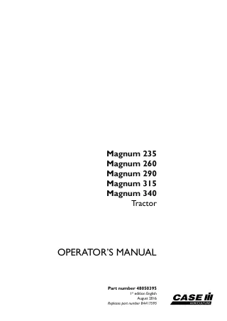 Case IH Magnum 235 Magnum 260 Magnum 290 Magnum 315 Magnum 340 Tractor Operator’s Manual Instant Download (Publication N