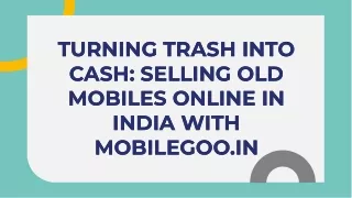Cash for Your Clutter: Sell Old Phones Online with Mobilegoo