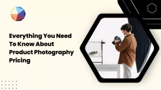 Everything You Need To Know About Product Photography Pricing