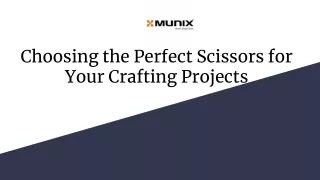 Choosing the Perfect Scissors for _Your Crafting Projects