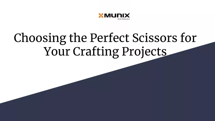 choosing the perfect scissors for your crafting