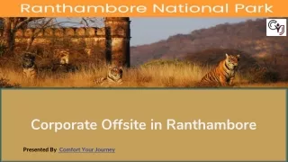 Corporate Offsite Venues in Ranthambore