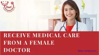 Receive Medical Care From a Female Doctor