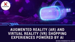 Augmented Reality (AR) and Virtual Reality (VR) Shopping Experiences powered by AI (1)