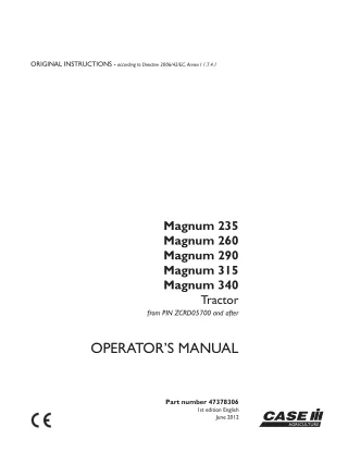Case IH Magnum 235 Magnum 260 Magnum 290 Magnum 315 Magnum 340 Tractors (Pin.ZCRD05700 and after) Operator’s Manual Inst
