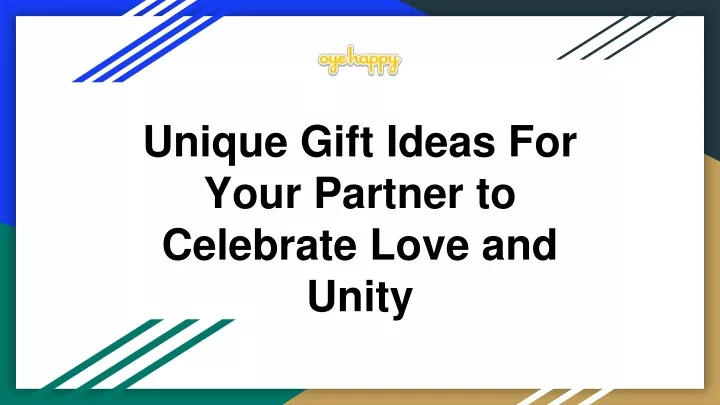 unique gift ideas for your partner to celebrate love and unity