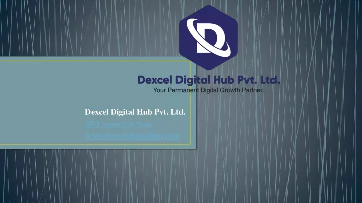 dexcel digital hub pvt ltd seo agency in pune www dexceldigitalhub com