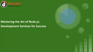 Mastering the Art of Node.js: Development Services for Success