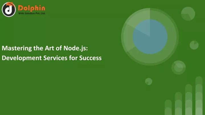 mastering the art of node js development services for success