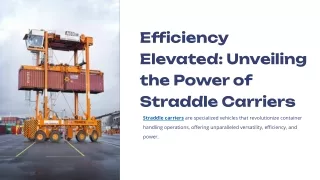 Efficiency Elevated_ Unveiling the Power of Straddle Carriers