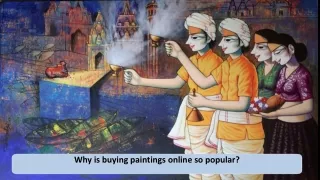 Why is buying paintings online so popular