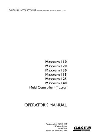 Case IH Maxxum 110 Maxxum 120 Maxxum 130 Maxxum 115 Maxxum 125 Maxxum 140 Multi Controller Tractor Operator’s Manual Ins
